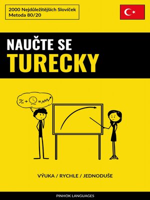 cover image of Naučte Se Turecky--Výuka / Rychle / Jednoduše